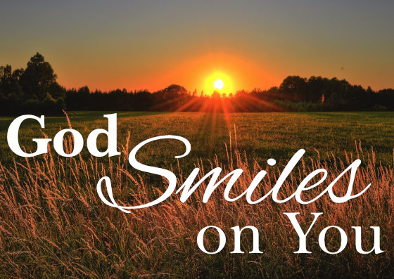 God Smiles on You