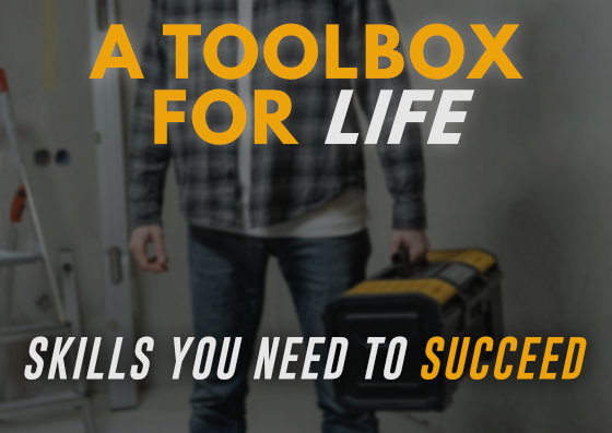 Sunday: 1-26-2025 – A Toolbox for Life: Skills You Need to Succeed